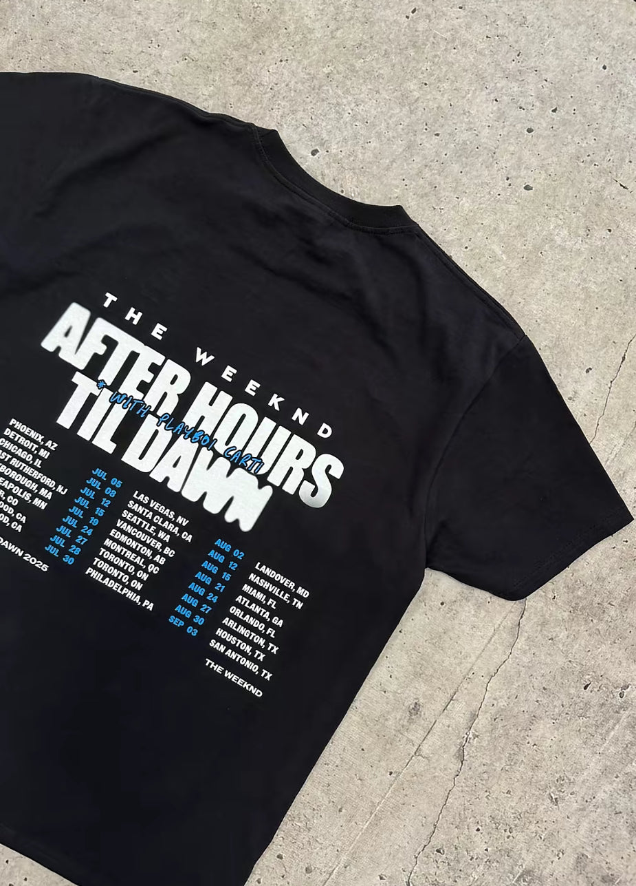 AFTER HOURS TIL’ DAWN T-SHIRT